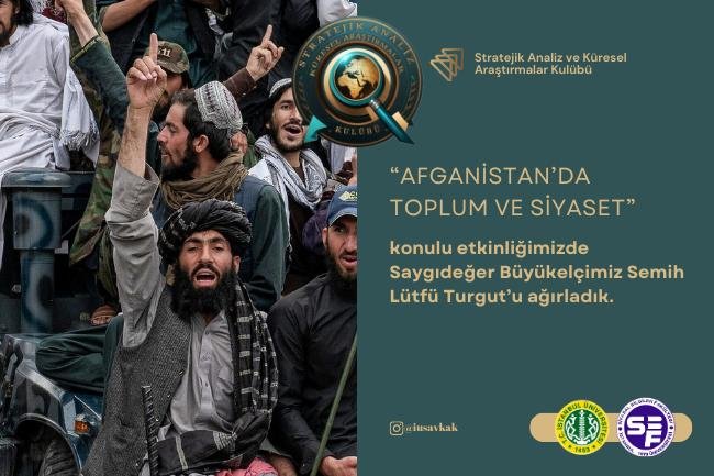 Afganistan'da Toplum ve Siyaset etkinliği gerçekleştirildi.